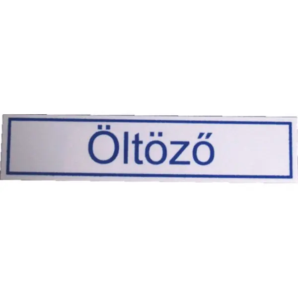 Tábla 20x4,5cm "Öltöző" Legnépszerűbb