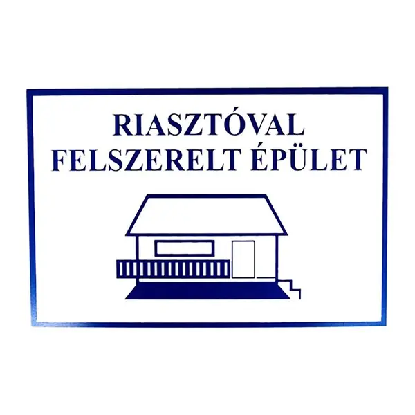 Azonnal elérhető Tábla műanyag A4 "Riasztóval felszerelt épület"