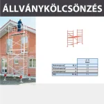 Szezonális akció ZARGES KÖLCSÖNZÉS ÁLLVÁNY AB ELEM KAUCIÓ 200.000,- FT