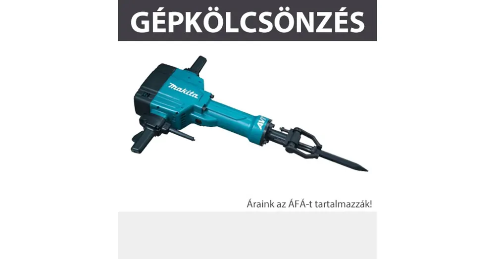 Ajánlat KÖLCSÖNZÉS BONTÓKALAPÁCS KAUCIÓ 180.000FT KÖLCSÖNZÉS MAKITA HM1801